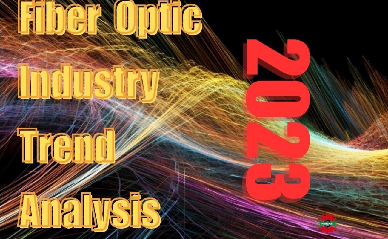 fiber optic industry trend analysis